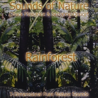 Suzanne Doucet & Chuck Plaisance : Rainforest (Sounds of Nature Series)
