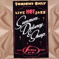 Summers, Delaney & Sharp : Tonight Only Live Hot Jazz