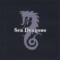 SEA DRAGONS: Sea Dragons