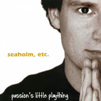 seaholm, etc. : Passion's Little Plaything