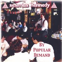 Seamus Kennedy : By Popular Demand