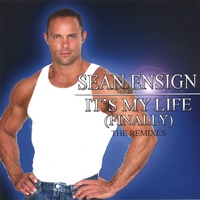 Sean Ensign with It's My Life