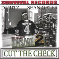 SEAN GATES: Cut the Check Episode 2(Mixtape)