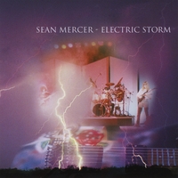 SEAN MERCER: Electric Storm