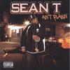 SEAN T: Ain't Playin