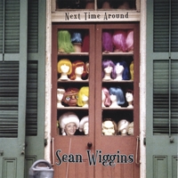Sean Wiggins : Next Time Around