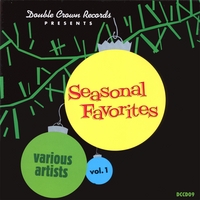 Various Artists : Seasonal Favorites: Volume One (Reissue)