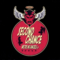 Second Chance : We're No Angels