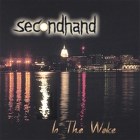 Secondhand : In The Wake