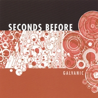 SECONDS BEFORE: Galvanic