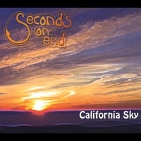 Seconds On End : California Sky