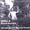 CILLA & HANK SECORD: Rough Cuts and Square Songs