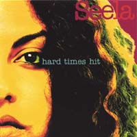 seela : hard times hit