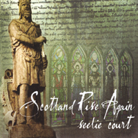 Seelie Court : Scotland Rise Again