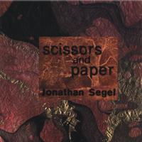 jonathan segel : Scissors and Paper