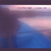 JONATHAN SEGEL: Summerleaf