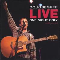 DOUG SEGREE: Live - One Night Only