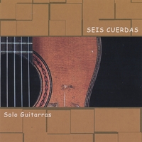 SEIS CUERDAS : SOLO GUITARRAS