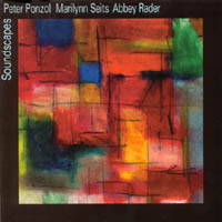 Marilynn Seits, Peter Ponzol, Abbey Rader : Soundscapes
