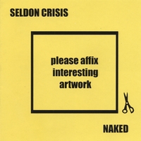 Seldon Crisis : Naked EP