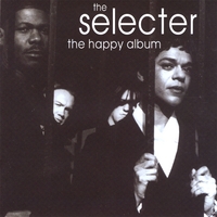 The Selecter : The Happy Album