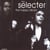 THE SELECTER: The Happy Album