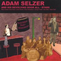 ADAM SELZER: Suburban Post-Modernist