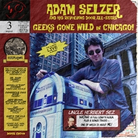 Adam Selzer : Geeks Gone Wild in Chicago (live) DIGITAL EDITION