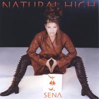 Sena : Natural High