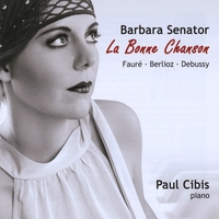Barbara Senator : La Bonne Chanson (feat. Paul Cibis)