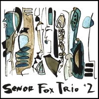 Señor Fox Trio : +2