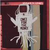 SENSATION JUNKIES: Once for the Money