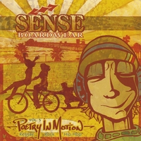 Sense Boardwear : Poetry In Motion