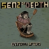 SENZ OF DEPTH: Boundary Waters