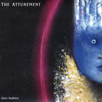 Gary Sephira : The Attunement