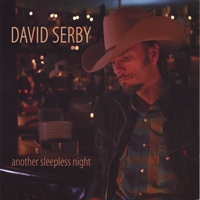 DAVID SERBY: Another Sleepless Night