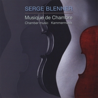Serge Blenner : Musique de Chambre