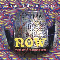 VARIOUS ARTISTS: Serge Modular Music: Now
