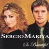 SERGIO AND MARIYA: So Beautiful