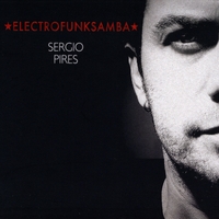 SERGIO PIRES: Electrofunksamba