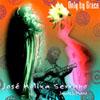 JOSE MOLINA SERRANO: Only By Grace