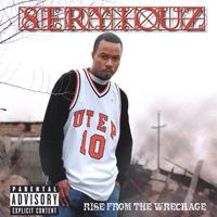 Seryiouz : Rise From the Wreckage