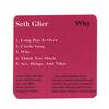 SETH GLIER: Why