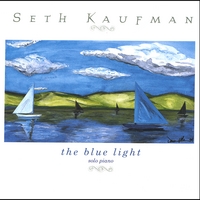 SETH KAUFMAN: The Blue Light