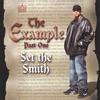 SET THE SMITH: The Example Part One