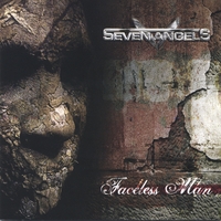 Seven Angels : Faceless Man