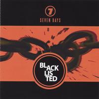 Seven Days : Blacklisted