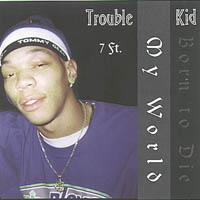Seven Foot : Trouble Kid