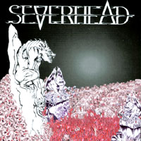 Severhead : Severhead