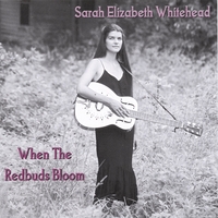SARAH ELIZABETH: When The Redbuds Bloom